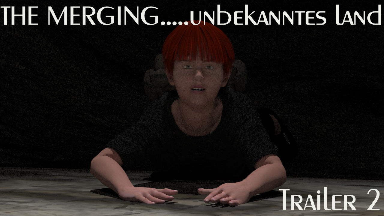 THE MERGING  ...unbekannts Land. Trailer 2